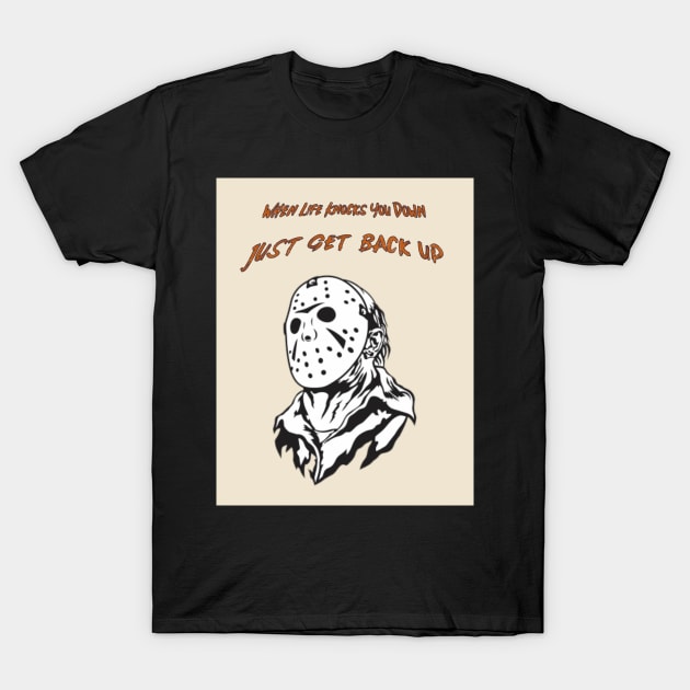 Horror Movie Jason keeps going T-Shirt by GoodTimeOnElmStreet